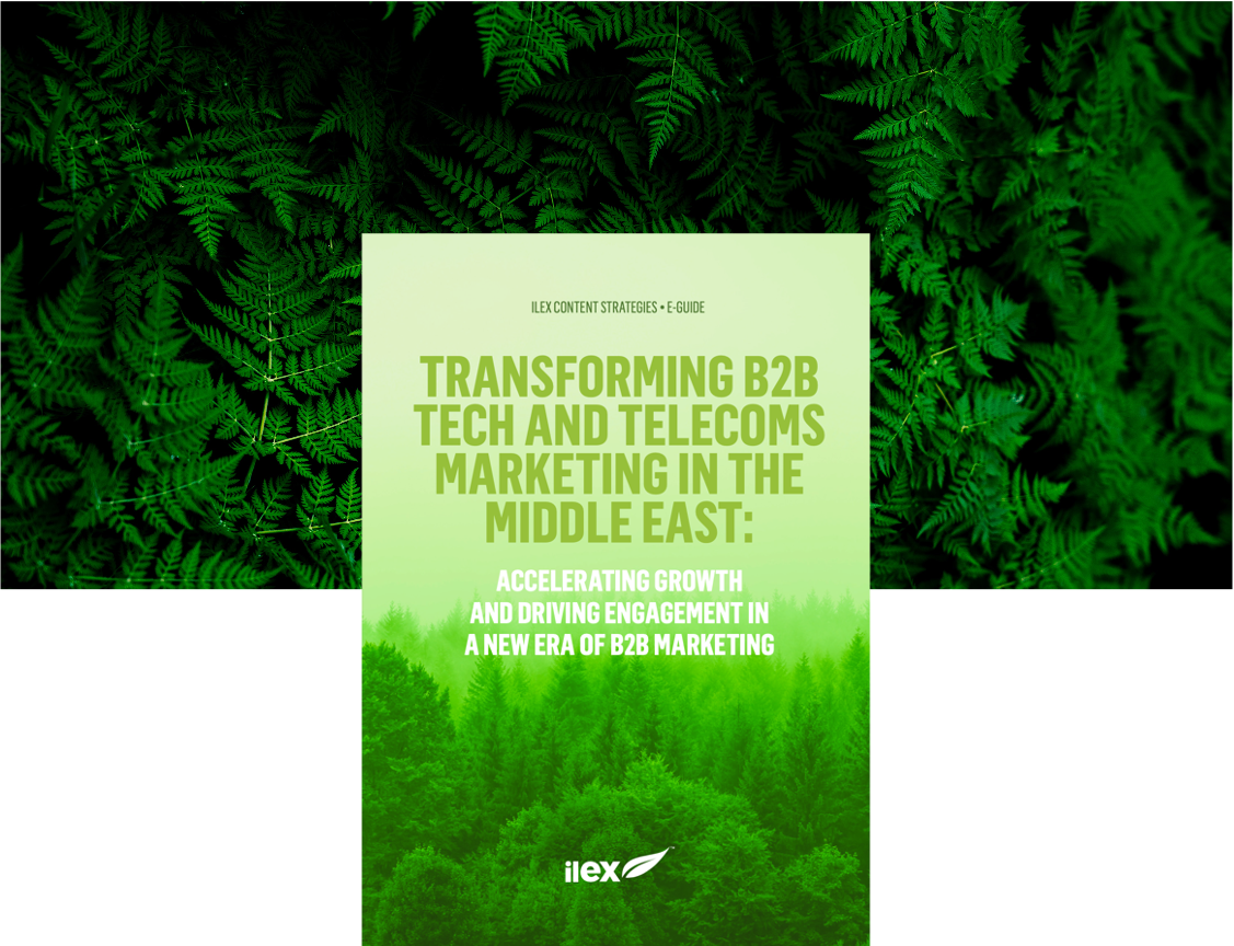 TRANSFORMING B2B TECH AND TELECOMS MARKETING IN THE MIDDLE EAST: ACCELERATING GROWTH AND DRIVING ENGAGEMENT IN A NEW ERA OF B2B MARKETING