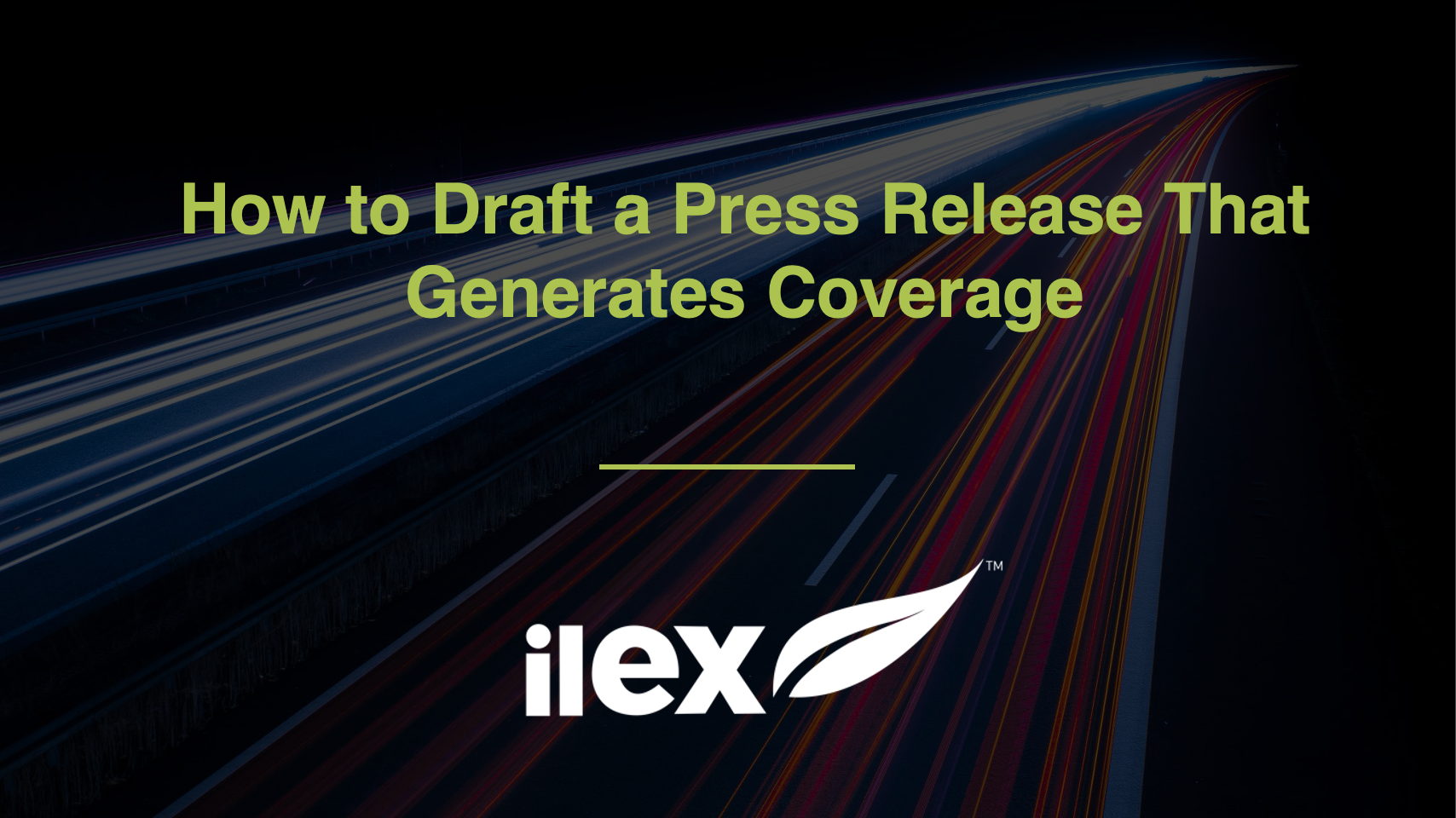 How to Draft a Press Release That Generates Coverage
