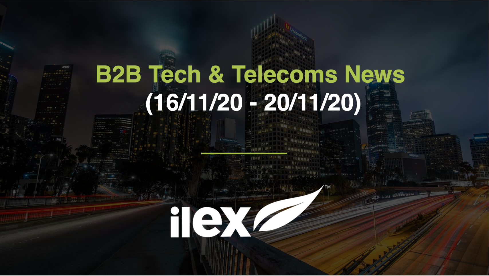 B2B TECH & TELECOMS NEWS (16/11/20 - 20/11/20)