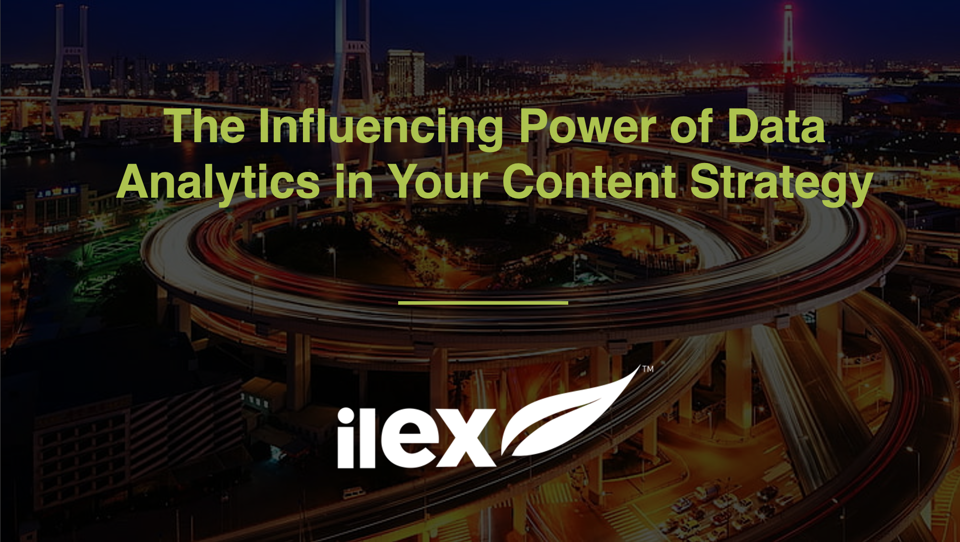 THE INFLUENCING POWER OF DATA ANALYTICS IN YOUR CONTENT STRATEGY